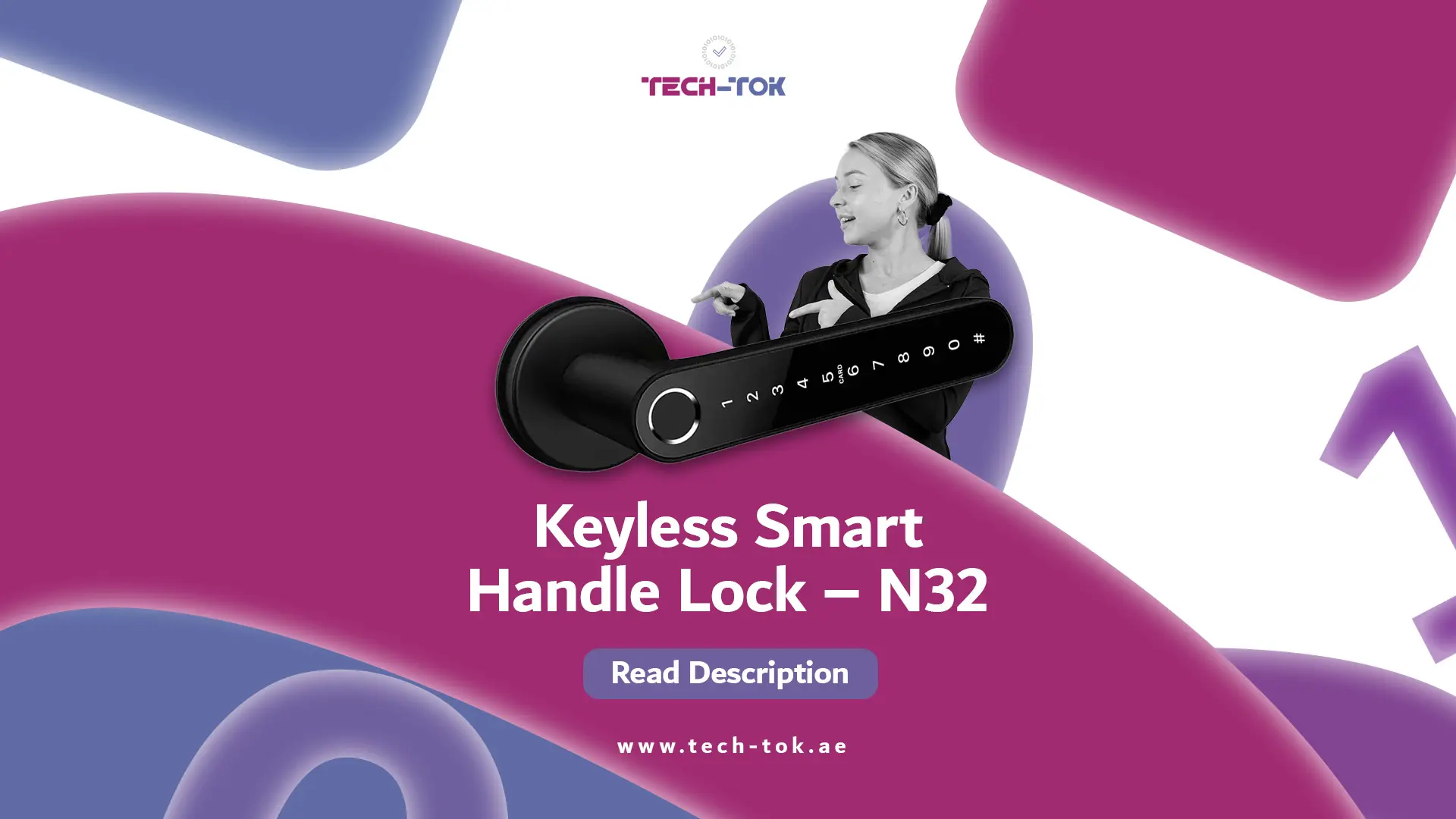 The Ultimate Keyless Smart Door Entry Solution: Keyless Smart Handle Lock – N32 | Shop Smart Locks Online | Best Smart Lock Solutions | Tech-Tok | Dubai | UAE