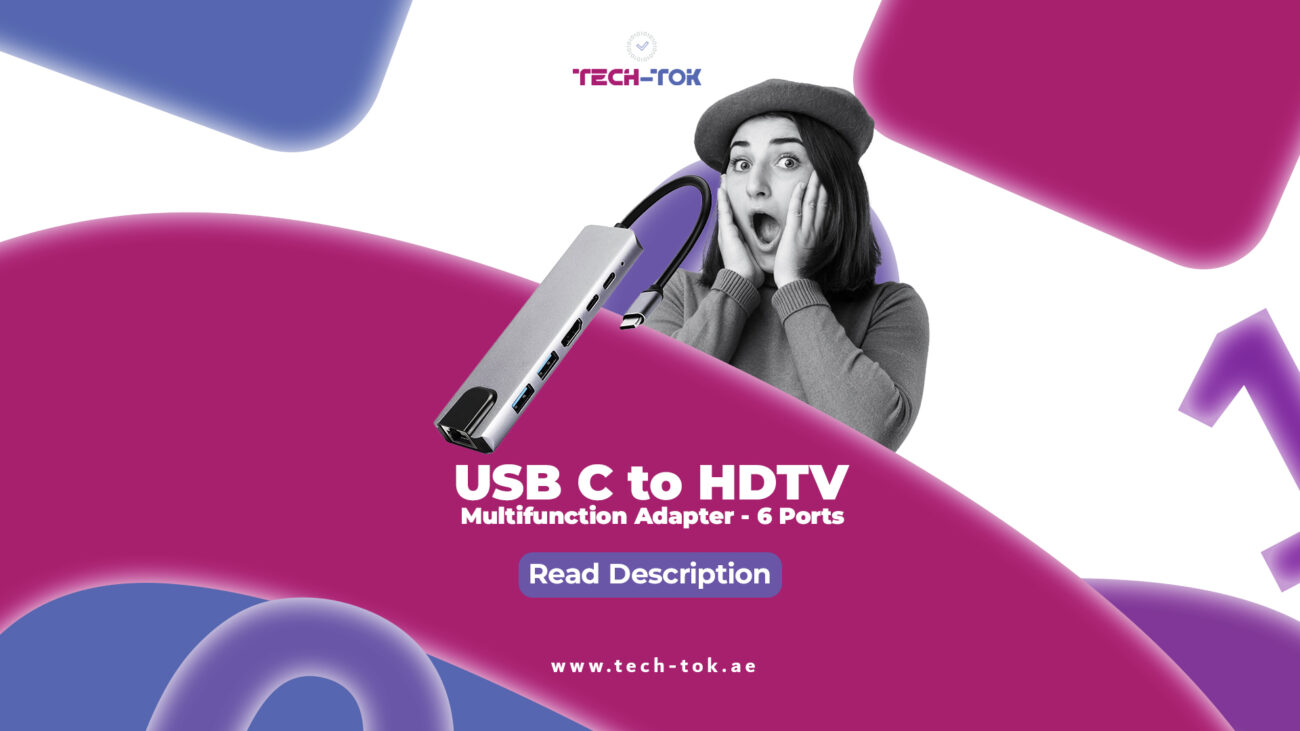 Say Goodbye to Cable Clutter: Discover the Power of the USB C to HDTV Multifunction Adapter | 4K HDMI to USB C Hub | Tech-Tok | Shop Online | Dubai | UAE